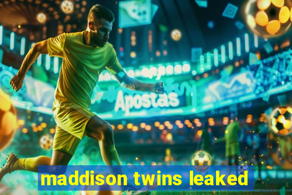 maddison twins leaked